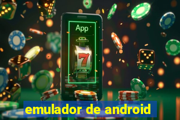 emulador de android